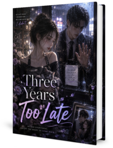 Three Years Too Late Novel by Mafuyu